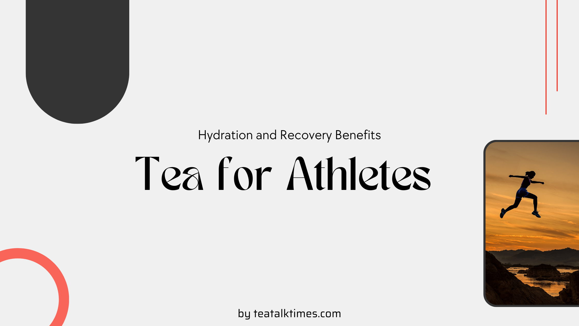 Tea for Athletes: Hydration and Recovery Benefits